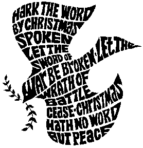 Christmas hath no word but peace.