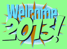 Welcome 2013