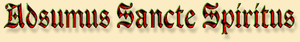 Adsumus Sancte Spiritus