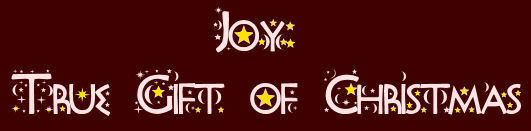 Joy: True Gift of Christmas