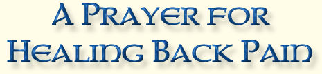 A Prayer for Healing Back Pain