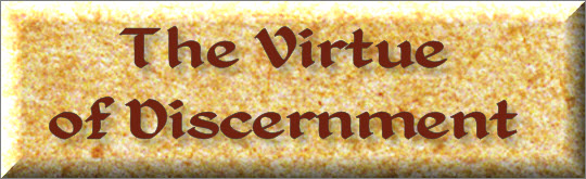 The Virtue of Discernment