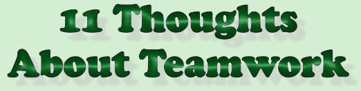 11 Thoughts About Teamwork