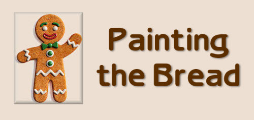 Painting the Bread