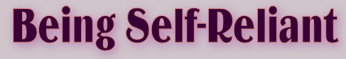 Being Self-Reliant