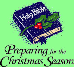 "Preparing for the Christmas Season" Bible with holly branch