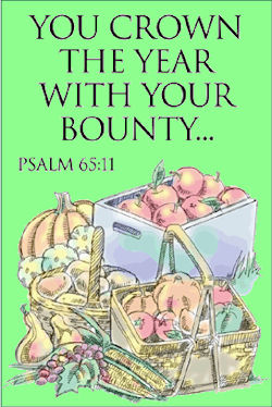 Ps. 65:11, "You crown the year with your bounty."