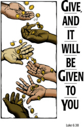 Give and it will be give to you.