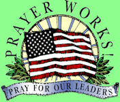 Prayer Works - Pray for our leaders