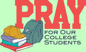Pray for our college students